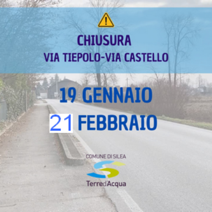 Proroga chiusura temporanea via Tiepolo e via Castello
