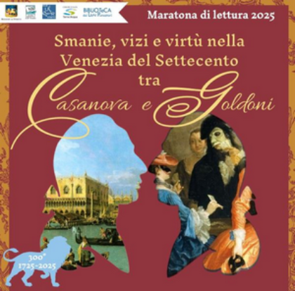 Smanie, vizi e virtù nella Venezia del Settecento tra Casanova e Goldoni Smanie, vizi e virtù nella Venezia del Settecento tra Casanova e Goldoni