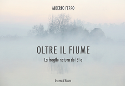 Foto del Sile Copertina libro di A. Ferro